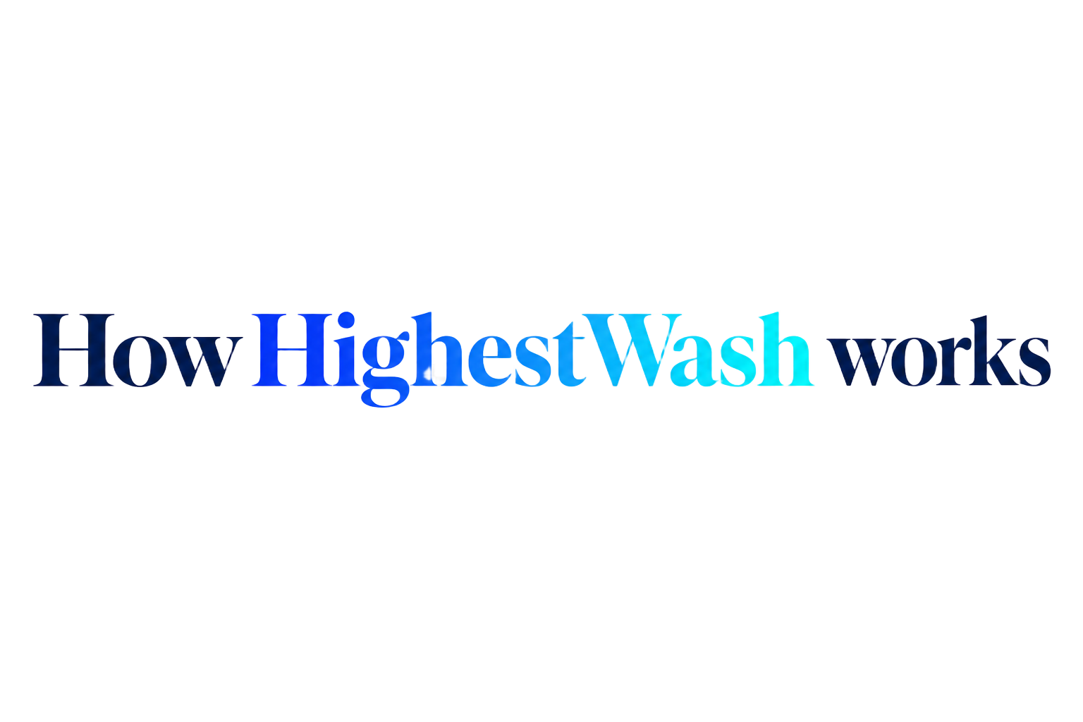 How HighestWash works